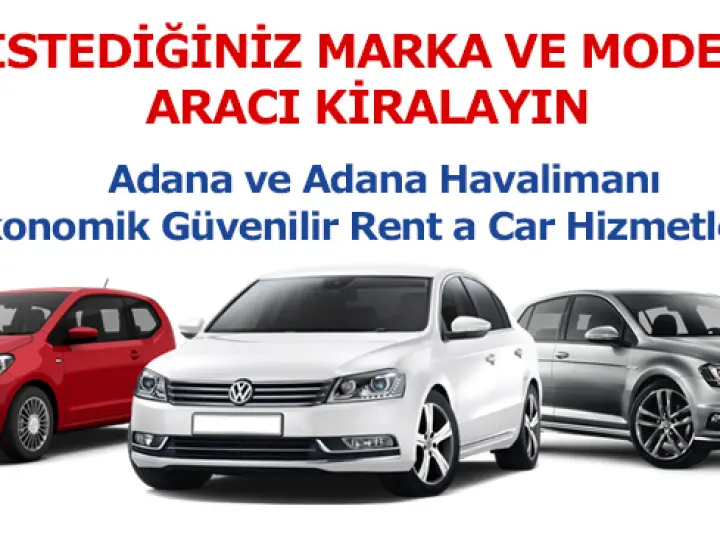 Adana Çukurova Oto Kiralama Havalimanı Araç Kiralama ve Rent A Car