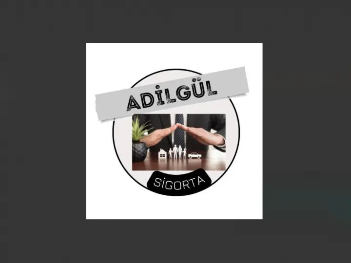 Adil Gül Sigorta Aracilik Hizmetleri