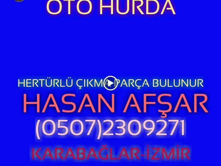 AFŞAR OTO ÇIKMA PARÇA