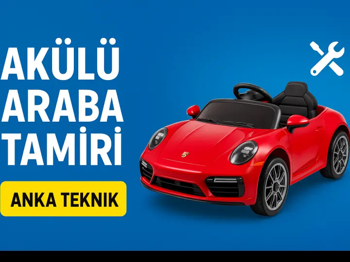 Akülü Araba Tamir Noktası / Anka Teknik Servis Hizmetleri