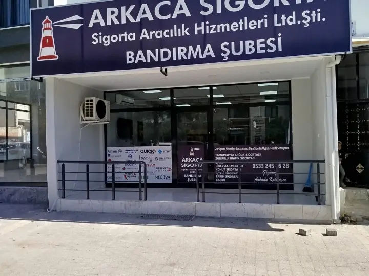 ARKACA SİGORTA BANDIRMA ŞUBESİ