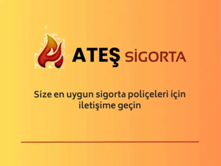 Ateş Sigorta