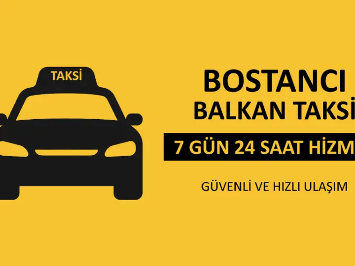 Bostancı Balkan Taksi