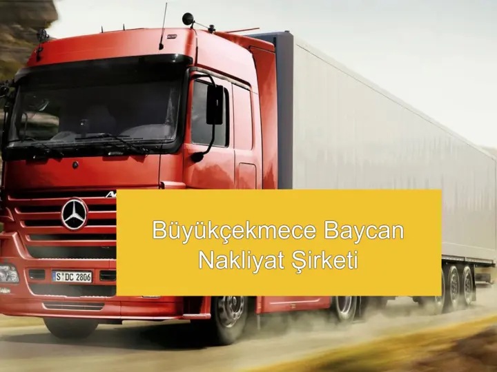 Büyükçekmece Baycan Nakliyat Şirketi İletişim