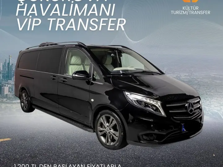 Çukurova VIP Araç Kiralama - Çukurova Havalimanı Minibüs Kiralama
