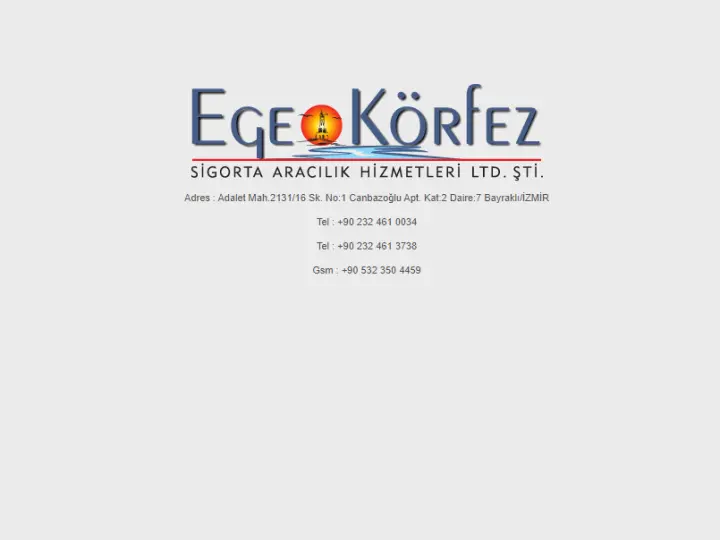 Ege Körfez Sigorta Aracılık Hizmetleri Ltd. Şti.