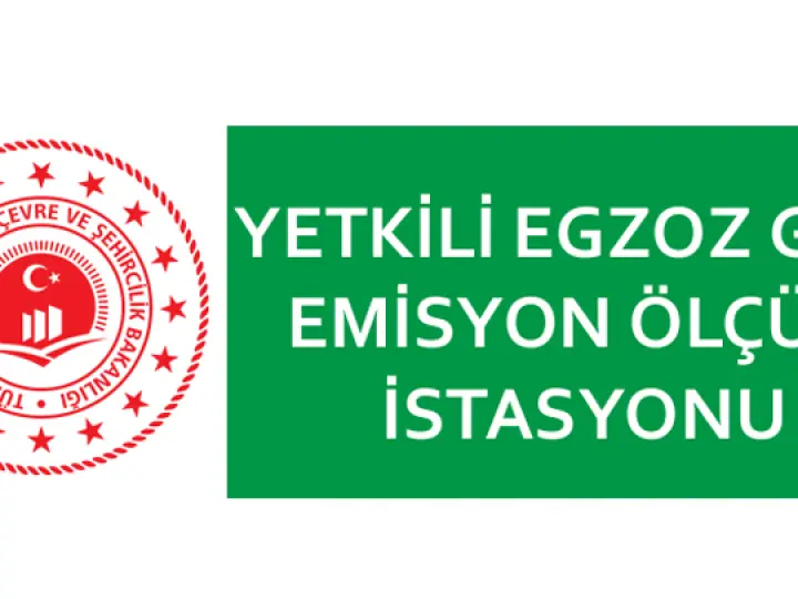 EGZOZ EMİSYON,ÖLÇÜMÜ, ZÜMRÜT EKSOZ EMİSYON MUAYANE