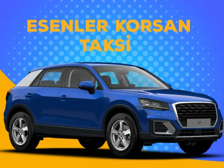 ESENLER KORSAN TAKSİ |GÜLCAN