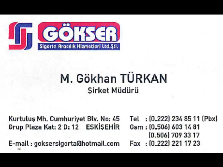 GÖKSER SİGORTA ARACILIK HİZ LTD ŞTİ