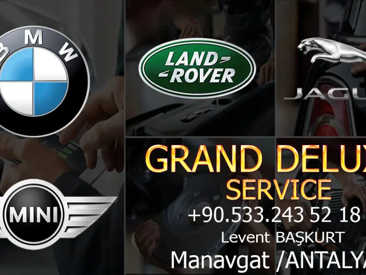 Grand Deluxe Service BMW Mini LandRover Servisi Manavgat Antalya