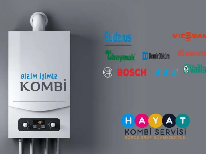 Hayat Kombi Servisi Bakım&Onarım