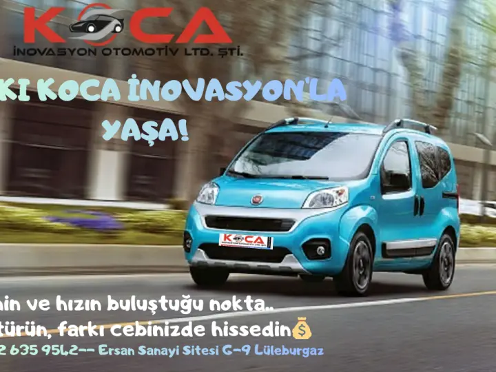 KOCA İNOVASYON OTOMOTİV KIRKLARELİ ŞUBESİ