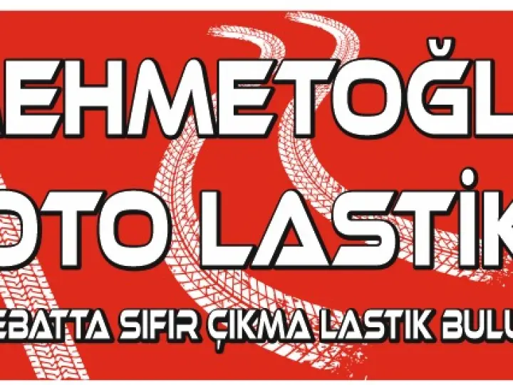 Lastikçi Mehmetoglu