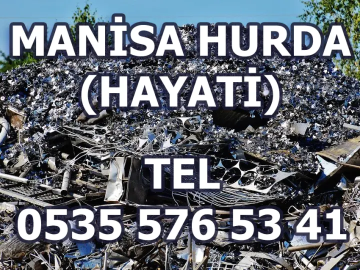 Manisa Hurdacı. | Hayati Hurdacılık