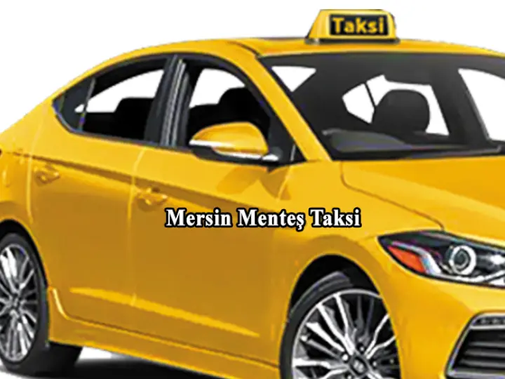 Mersin Menteş Taksi