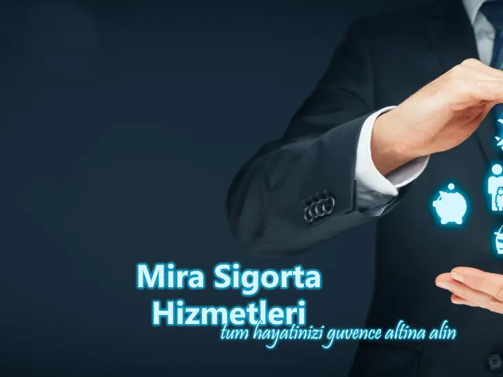 MİRA SİGORTA