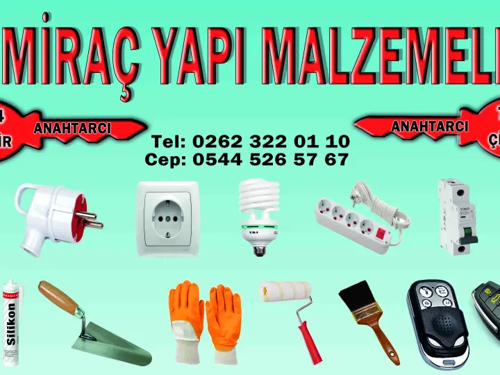MİRAÇ YAPI MALZEMELERİ ANAHTARCI VE ÇİLİNGİR