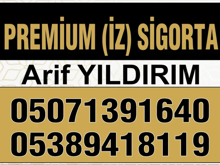 Premium (İZ) sigorta