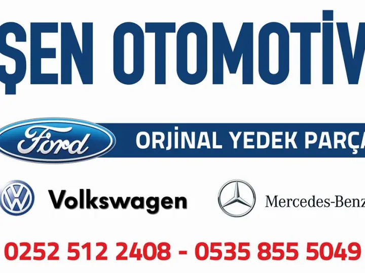 Şen Otomotiv Ford Yedek parça