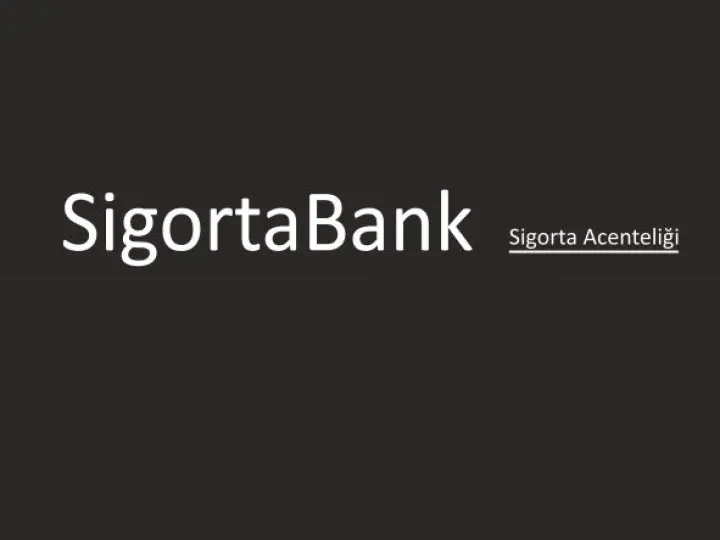 Sigorta Bank Sigorta Acenteliği