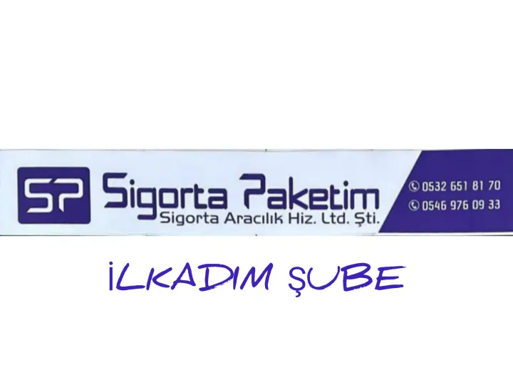 Sigorta Paketim İlkadım Şubesi