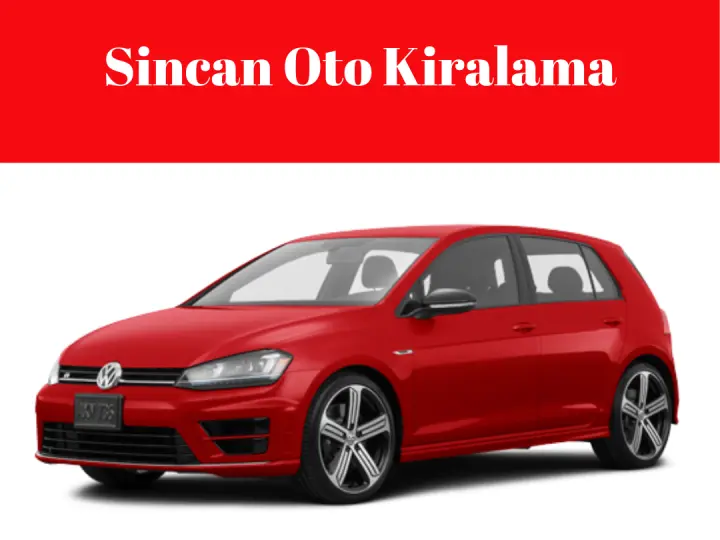 Sincan Oto Kiralama