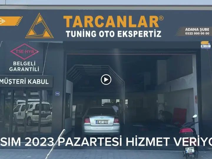 TARCANLAR TUNİNG OTO EKSPERTİZ ADANA