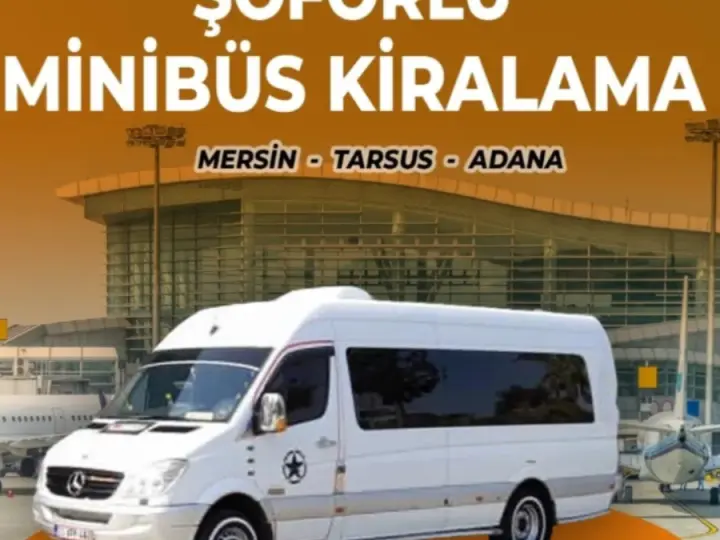 Tarsus Mersin minibüs kiralama-Havaalanı transfer
