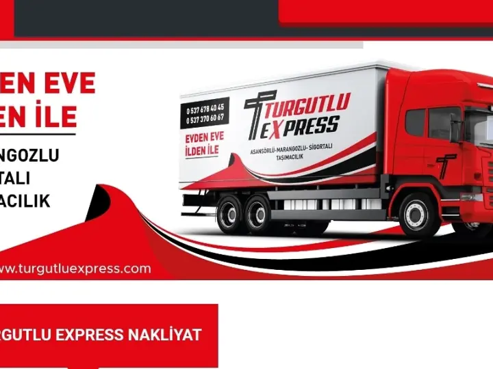Turgutlu Express Evden Eve Nakliyat
