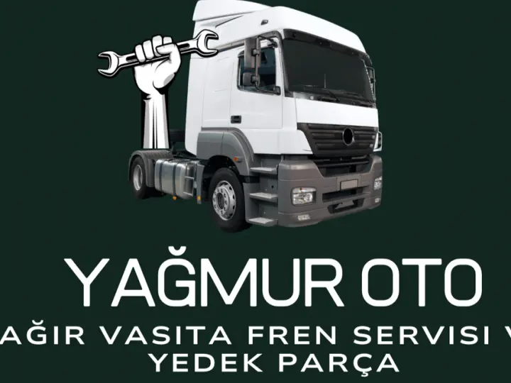 Yağmur Oto Ağır Vasıta Fren Servisi ve Yedek Parça